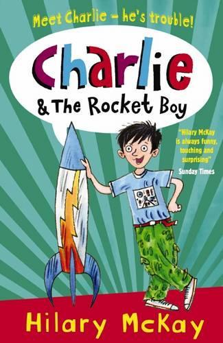 Charlie: #4 Charlie and the Rocket Boy