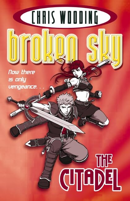 Broken Sky: #3 Citadel