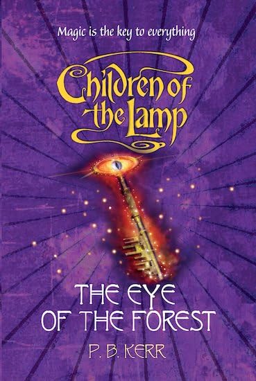 Children of the Lamp: #5 Eye of the Forest