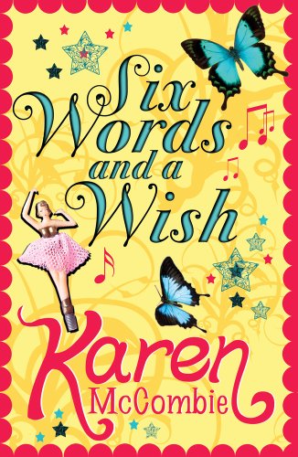 Six Words and a Wish