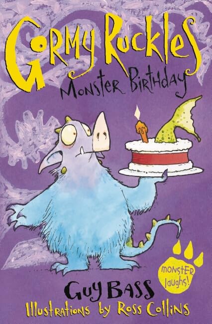 Gormy Ruckles: #4 Monster Birthday