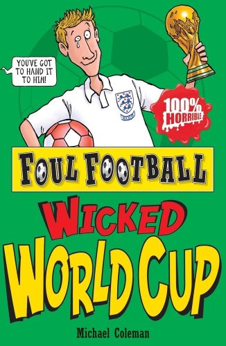 Foul Football: Wicked World Cup 2010