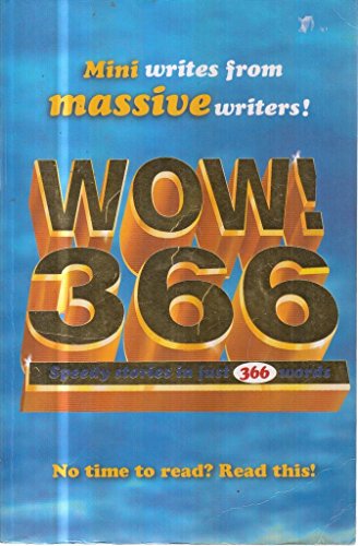 WOW! 366 speedy stories in just 366 words