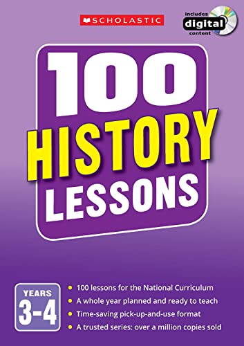 100 History Lessons: Years 3-4