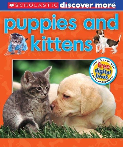 Discover More: Puppies and Kittens