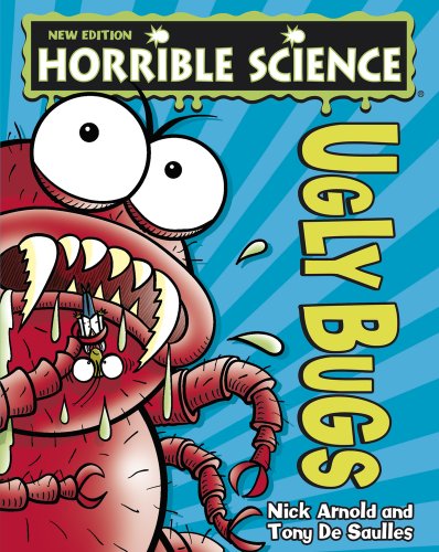Horrible Science: Ugly Bugs
