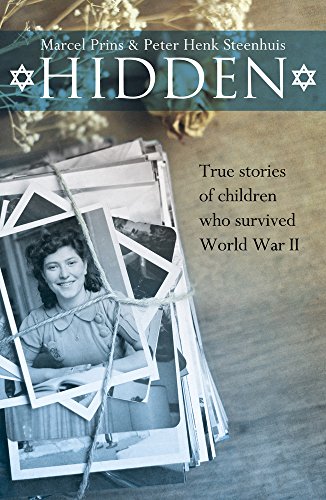 Hidden: True stories of children who survived World War II