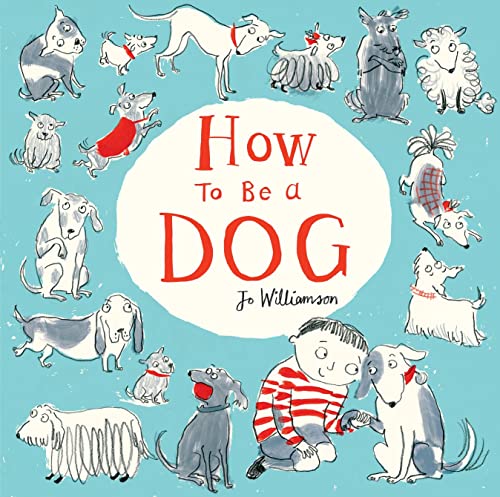 How to Be a Dog