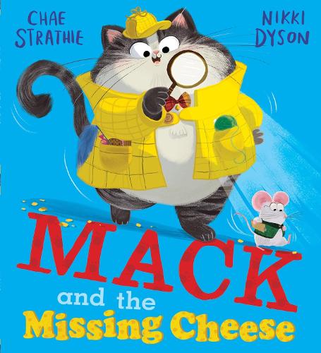 Mack and the Missing Cheese