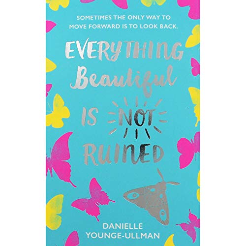 Everything Beautiful Is Not Ruined
