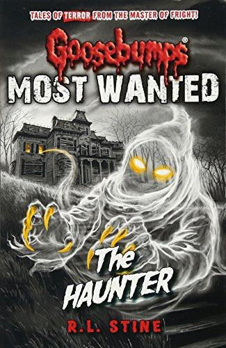 Goosebumps: Most Wanted: The Haunter