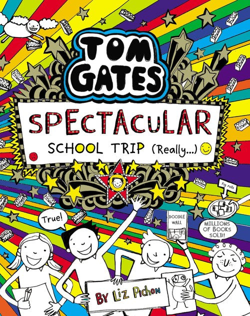 Tom Gates: Spectacular School Trip (Really.)