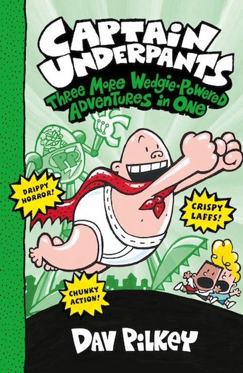 Captain Underpants: Three More Wedgie-Powered Adventures in One (Books 4-6)