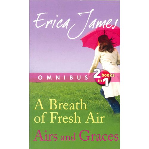 A Breath of Fresh Air/Airs and Graces (Omnibus 2-in-1)