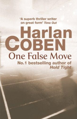 One false move