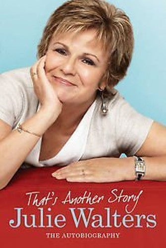 That's Another Story: The Autobiography by Julie Walters (Hardback, 2008)