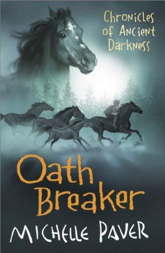 0ATH BREAKER (CHRONICLES OF ANCIENT DARKNESS)