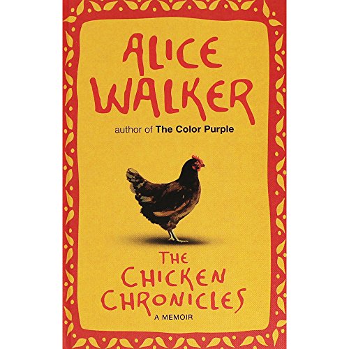The Chicken Chronicles - A Memoir