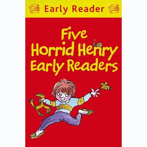 Five Horrid Henry Early Readers, by Francesca Simon and Tony Ross, Childrens Fiction Books, Horrid Henry Book