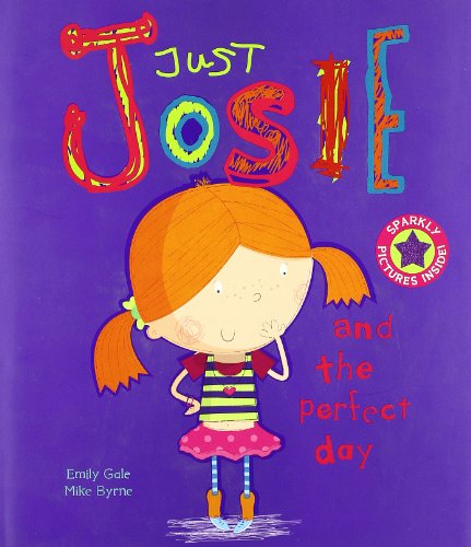 Just Josie and the Perfect Day