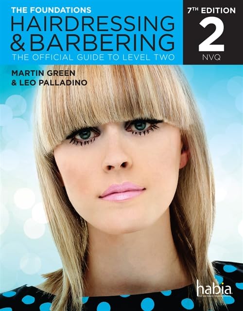 Hairdressing & Barbering: the Foundations NVQ