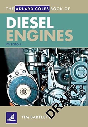 The Adlard Coles Book of Diesel Engines