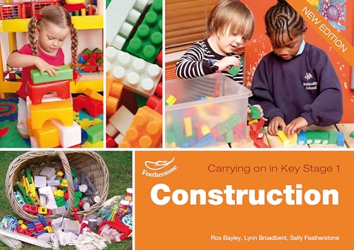 Construction (Carrying on in KS1)