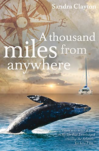 A Thousand Miles from Anywhere