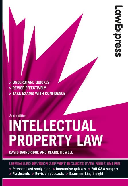 Law Express: Intellectual Property Law (Revision Guide)