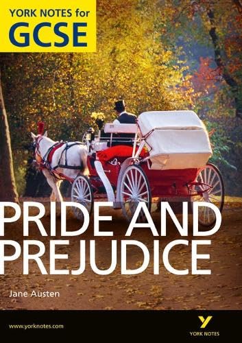 Pride and Prejudice: York Notes for GCSE (Grades A*-G)