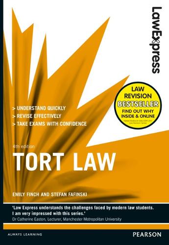 Law Express: Tort Law (Revision Guide)