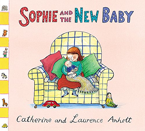 Anholt Family Favourites: Sophie and the New Baby