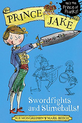 Prince Jake: Swordfights and Slimeballs!
