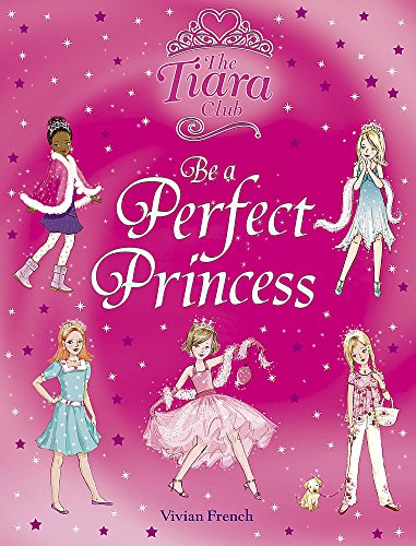 The Tiara Club: Be a Perfect Princess