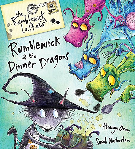 Rumblewick Letters: Rumblewick and the Dinner Dragons