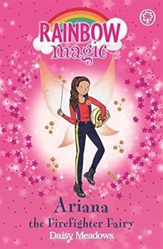 RAINBOW MAGIC "ARIANA" The Firefighter Fairy - Hel