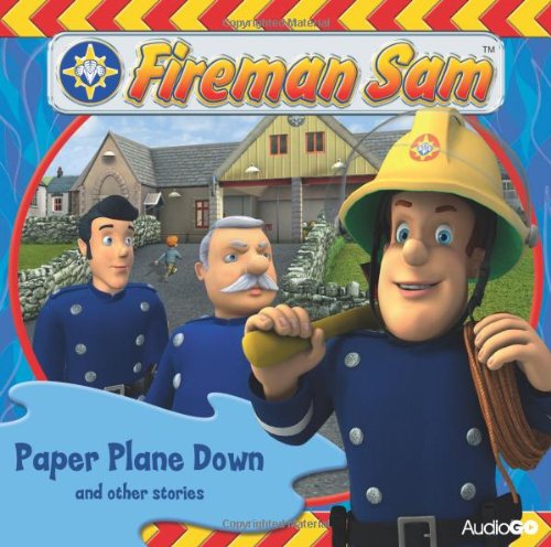 "Fireman Sam": Paper Plane Down and Other Stories