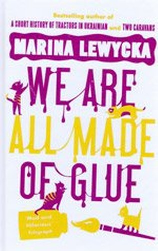 We are all made of Glue (Large Print Edition)