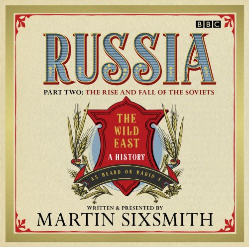Russia: The Wild East