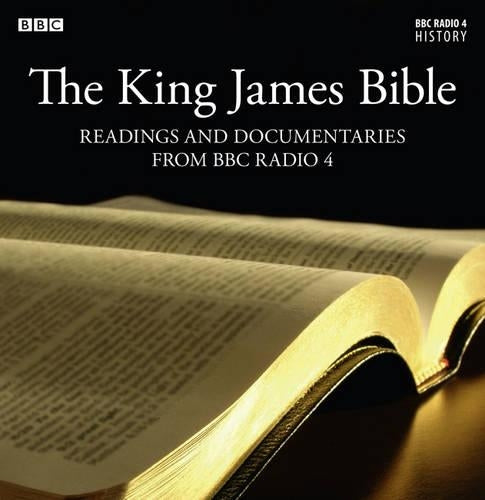 The King James Bible: Readings and Documentaries from BBC Radio 4