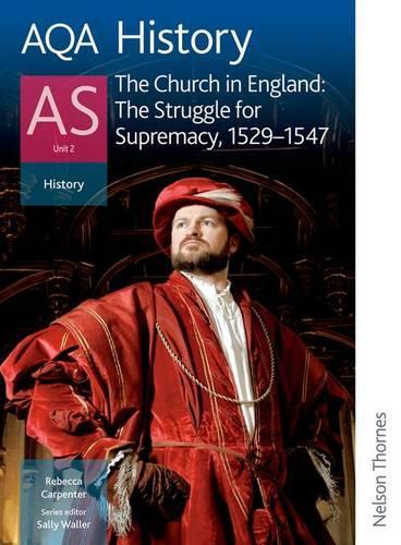 AQA History as Unit 2 the Church in England