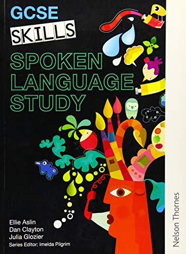 GCSE Skills Spoken Language Study