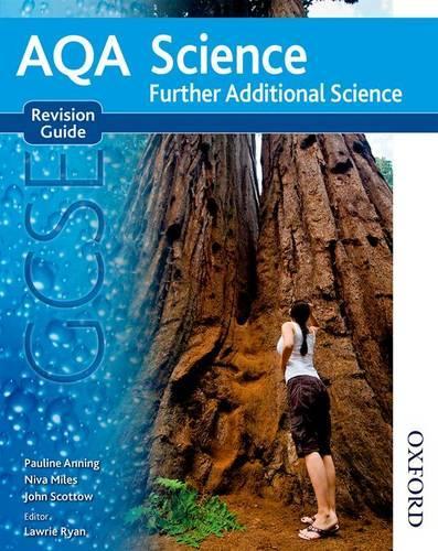 AQA GCSE Science Further Additional Science Revision Guide