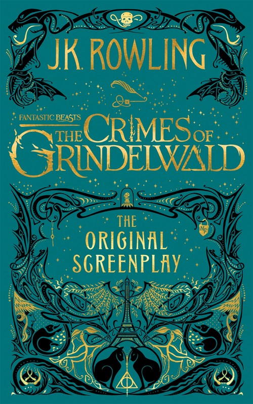 Fantastic Beasts: The Crimes of Grindelwald The Original Screenplay