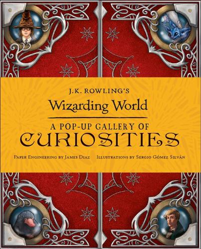 J.K. Rowling's Wizarding World - A Pop-Up Gallery of Curiosities