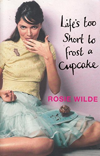 Life's Too Short to Frost a Cupcake