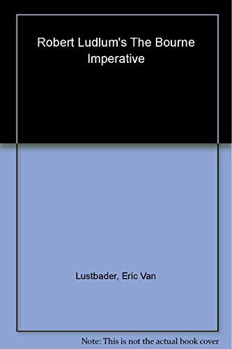 Robert Ludlum's The Bourne Imperative