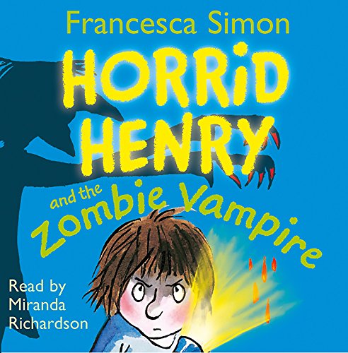 Horrid Henry and the Zombie Vampire