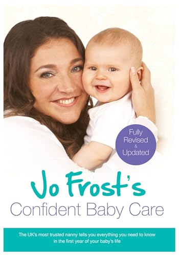 Jo Frost's Confident Baby Care