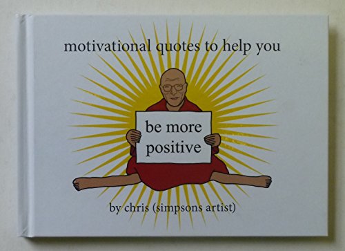 Motivational Quotes to Help You Be More Positive